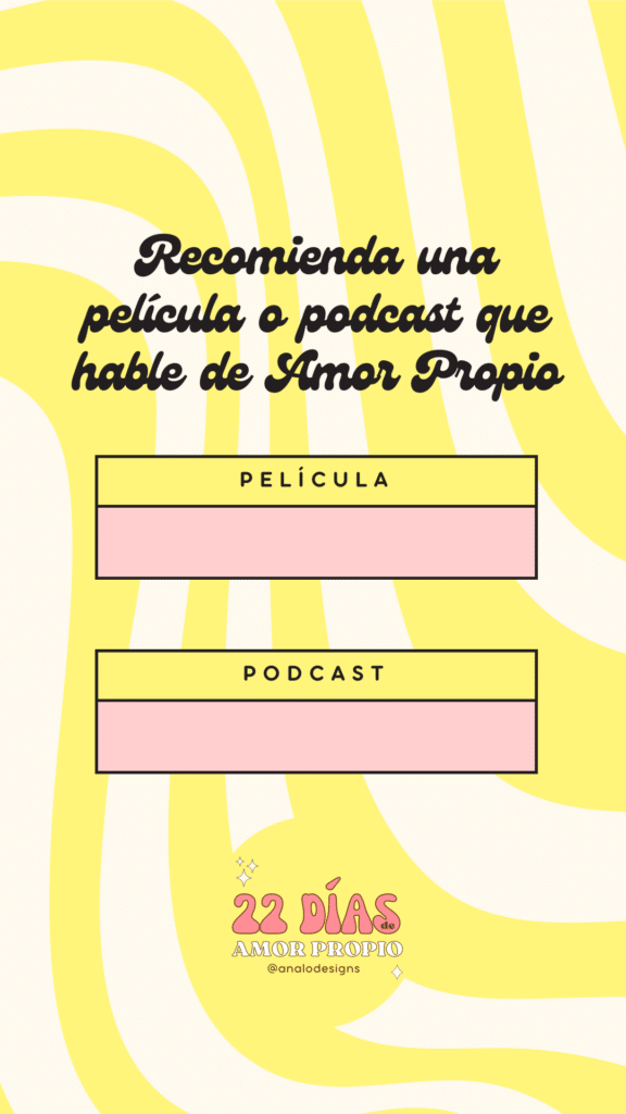 storie instagram 22 días de amor propio